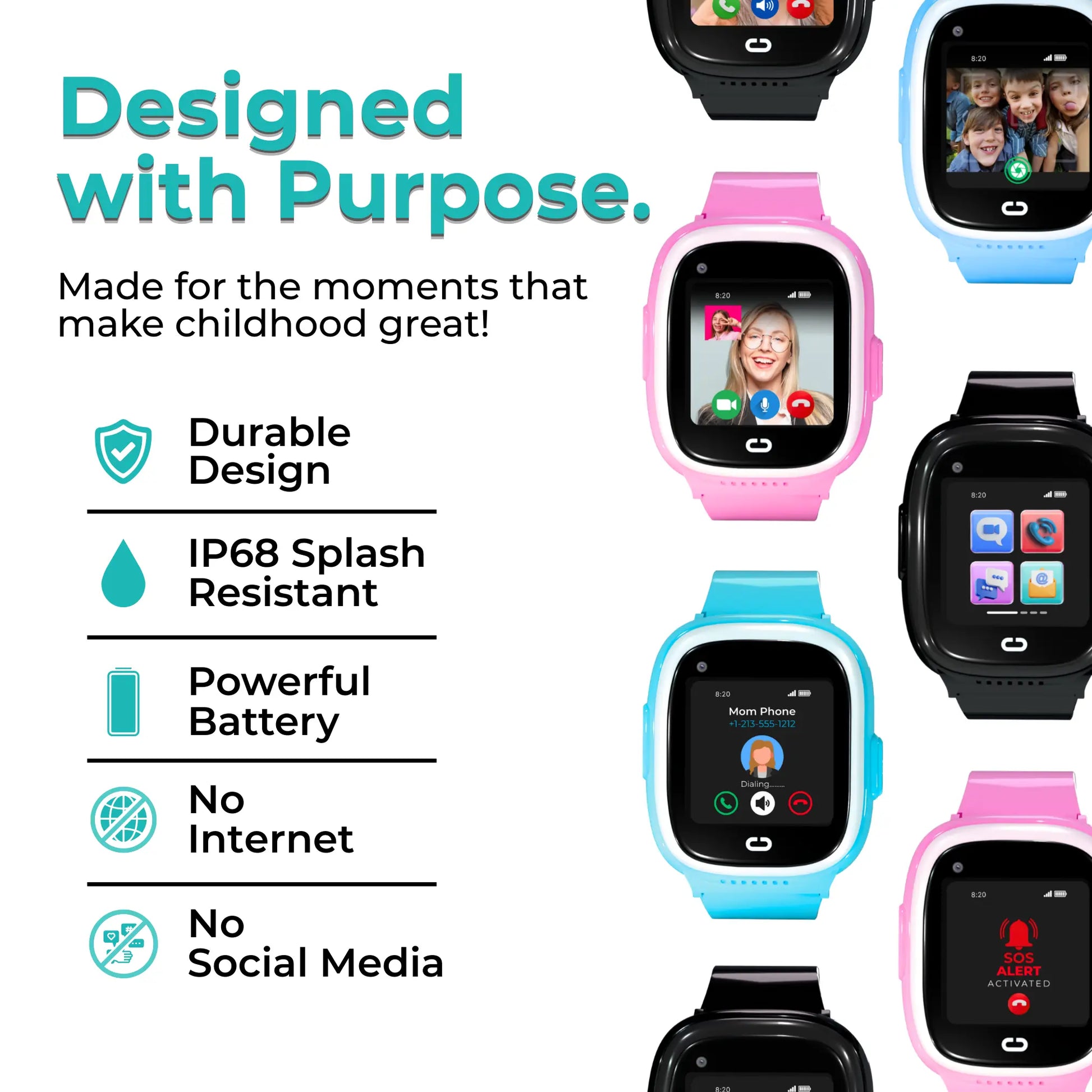 Kids smartwatch with durable design, dust and water resistant, and long battery life built for everyday child safety with a lifetime warranty.
